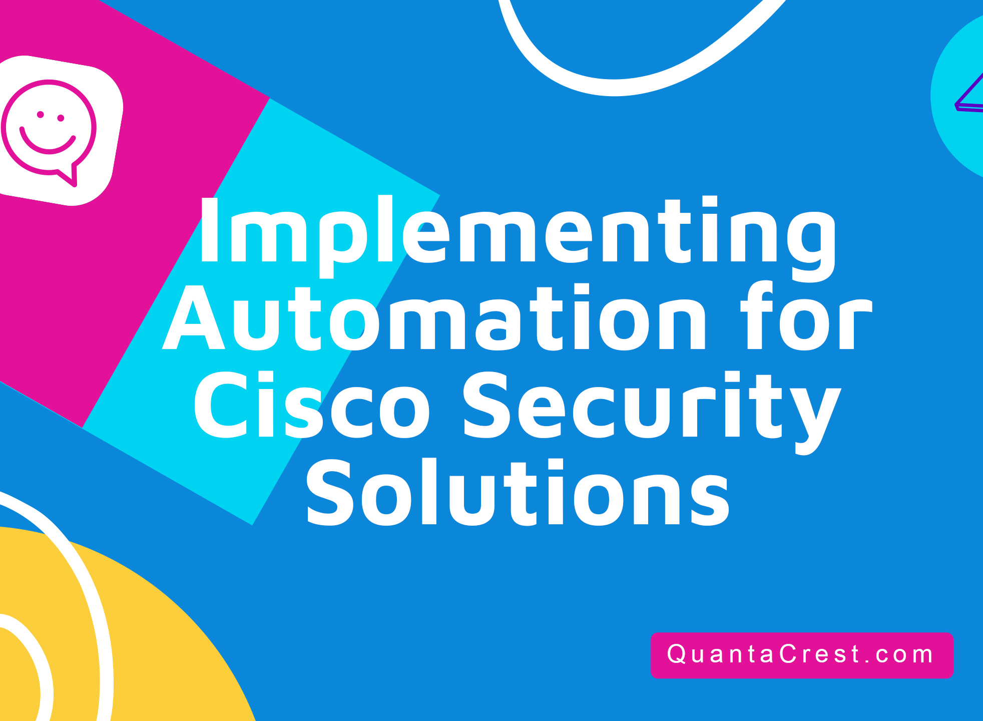 Implementing Automation for Cisco Security Solutions